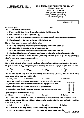 Đề kiểm tra môn thi THPT Quốc gia môn Vật lý lần 1 - Mã đề 357 - Trường THPT Quế Võ số 3